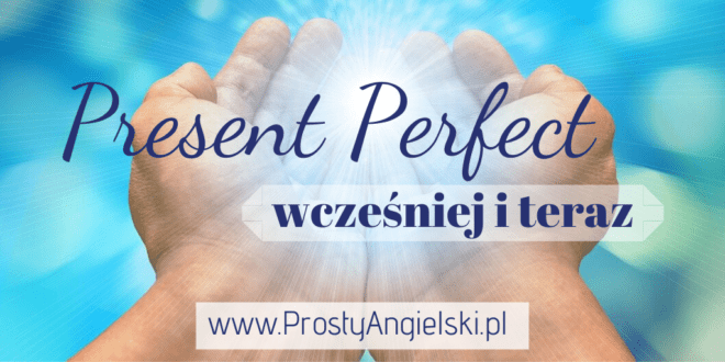 present-perfect-have-has