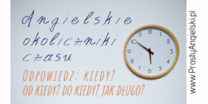 angielskie-okoliczniki-czasu